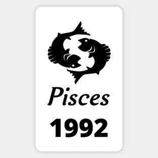 Black Zodiac Birthday Pisces 1992 Magnet